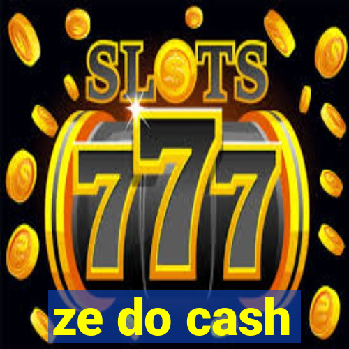 ze do cash